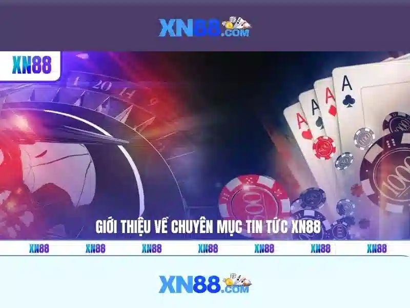xn88 nổ hủ: trải nghiệm, uy tín và hành trình thương hiệu