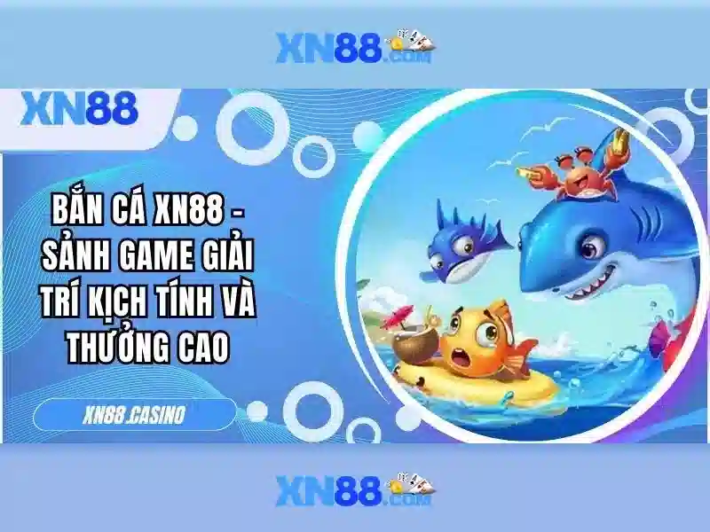 xn88: Nhận diện và phát triển nền tảng giải trí trực tuyến