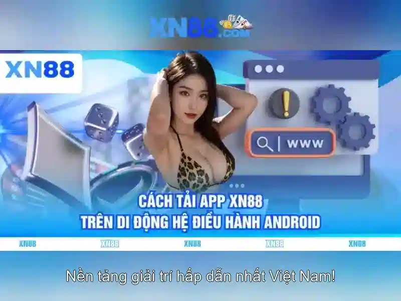 XN88: Nền tảng trò chơi trực tuyến và đánh bạc uy tín