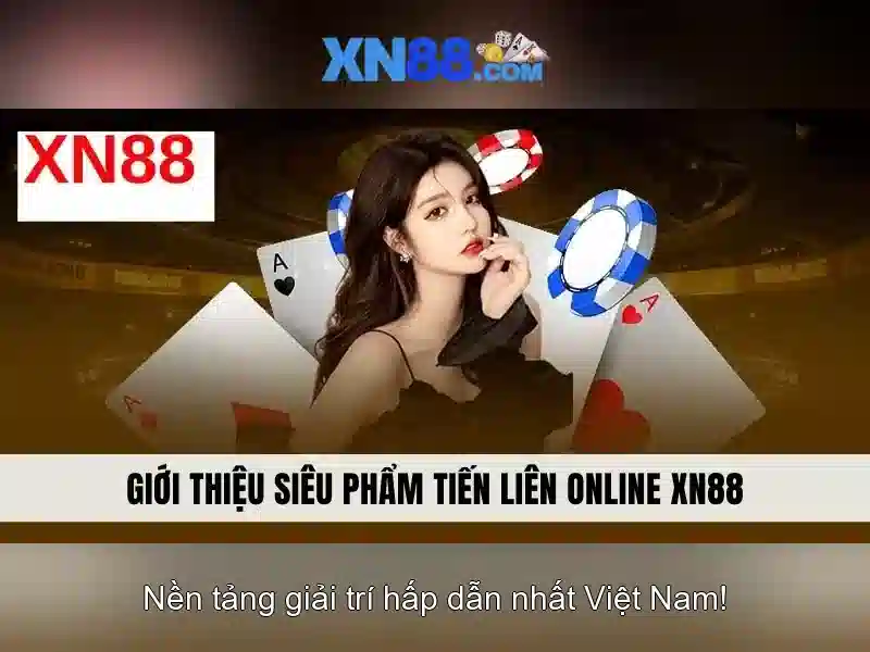 XN88: Nền tảng cá cược trực tuyến