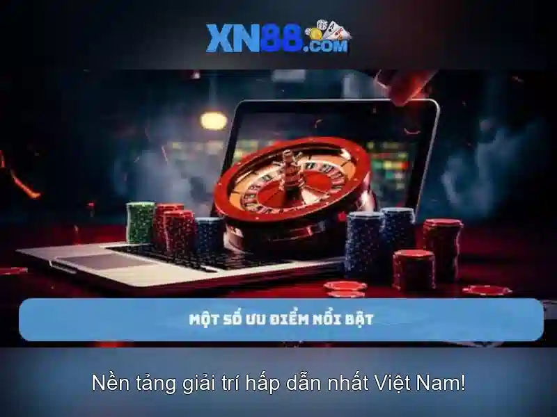 XN88: Tổng quan về nền tảng và trải nghiệm người dùng