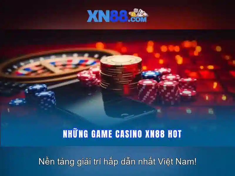 Xn88: Nền tảng cá cược trực tuyến nổi bật tại Việt Nam